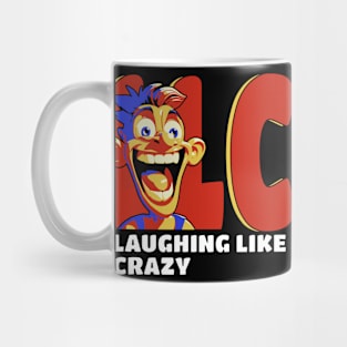 Laughing like crazy Mug